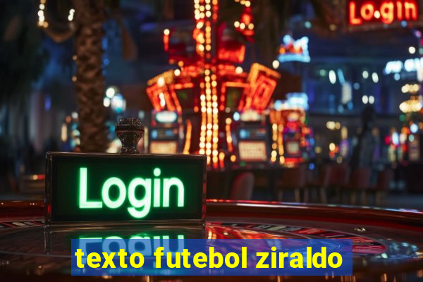 texto futebol ziraldo